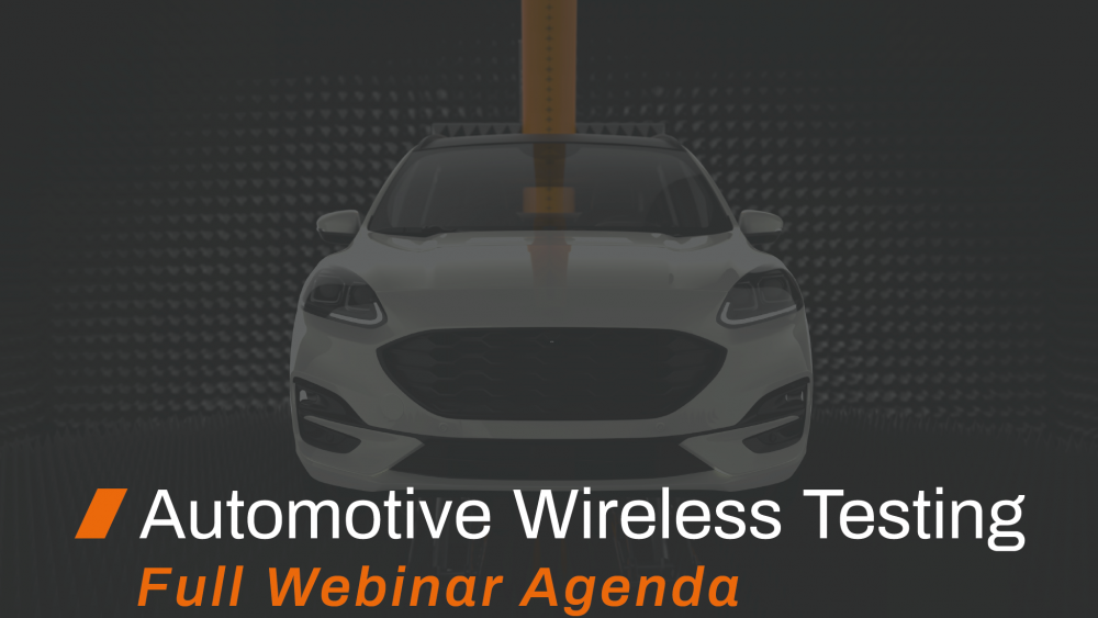 webinar automotive agenda.png Automotive Wireless Testing Webinar: Agenda