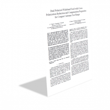 Dual Polarized Wideband Feed with Cross-Polarization Reduction and Compensation Proprieties for Compact Antenna Test Ranges Dual Polarized Wideband Feed with Cross-Polarization Reduction and Compensation Proprieties for Compact Antenna Test Ranges