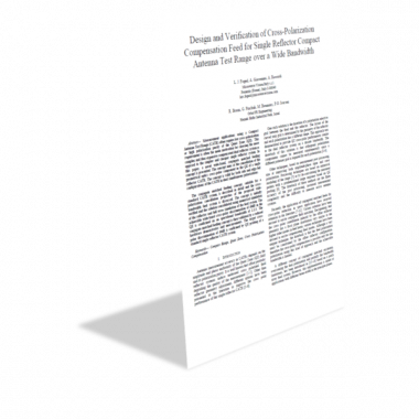 Design and Verification of Cross-Polarization Compensation Feed for Single Reflector Compact Antenna Test Range over a Wide Bandwidth Design and Verification of Cross-Polarization Compensation Feed for Single Reflector Compact Antenna Test Range over a Wide Bandwidth